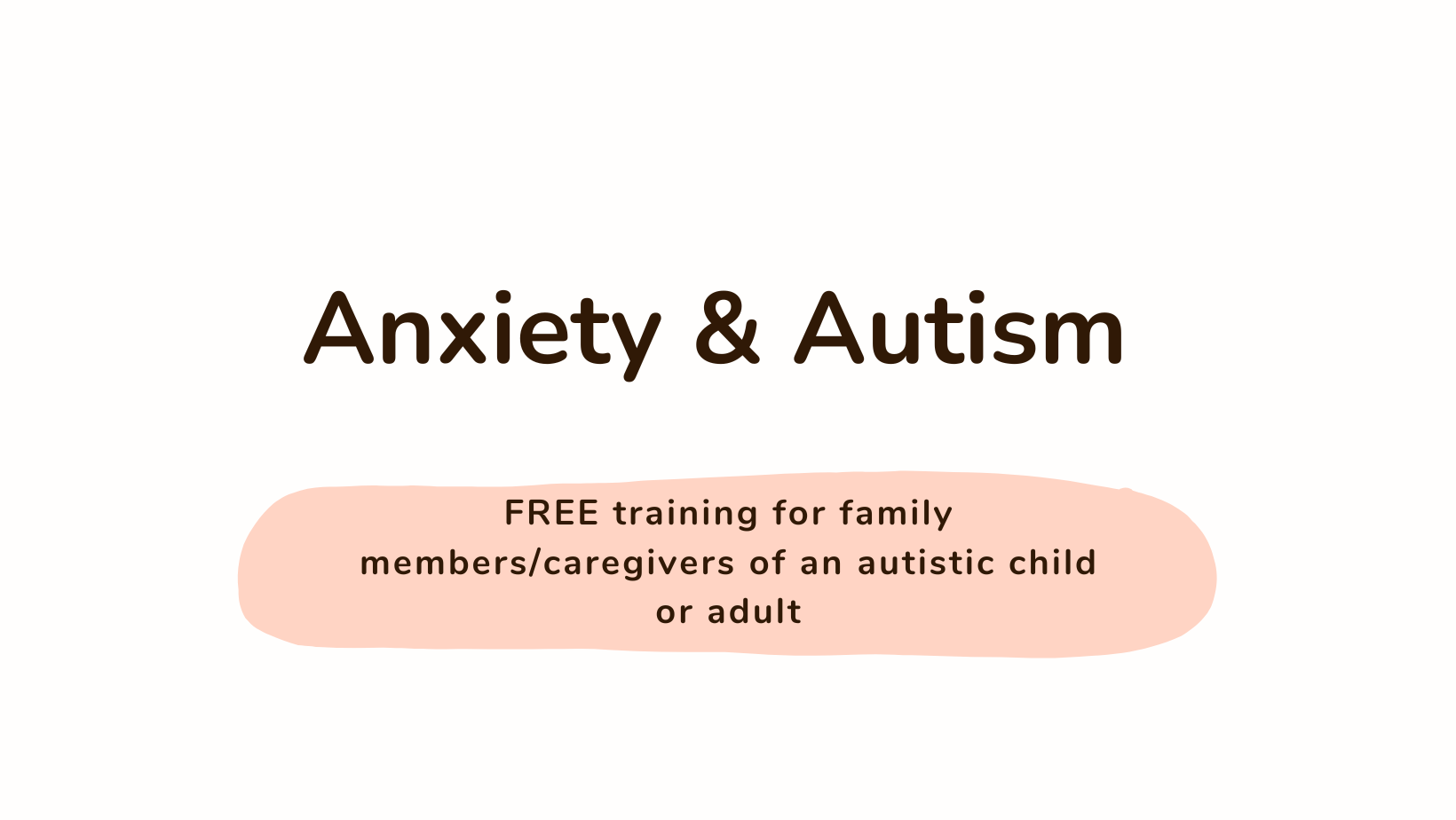 Anxiety and Autism Training