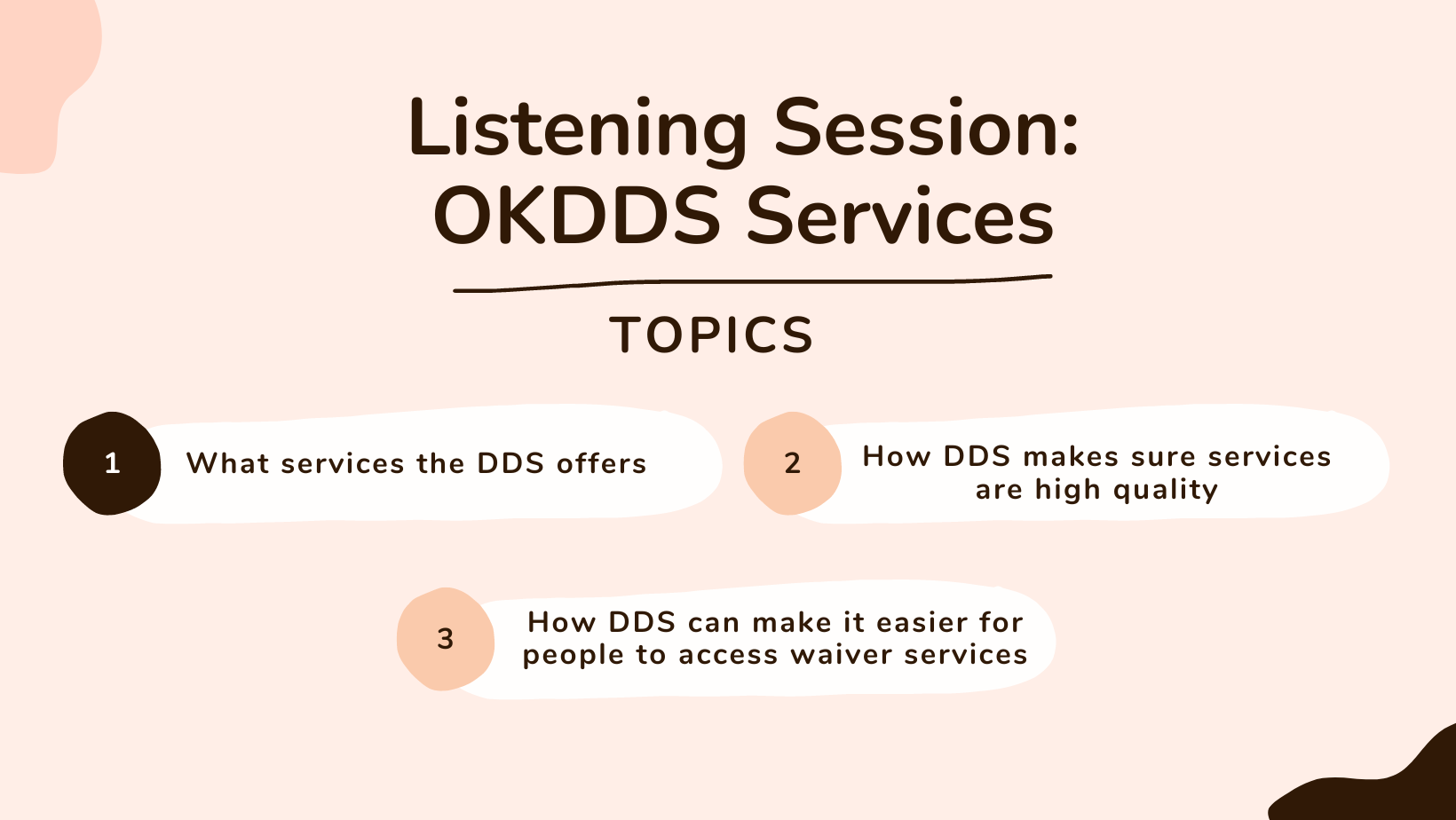 Listening Session: OKDDS Services